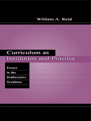 cover image of Curriculum as Institution and Practice